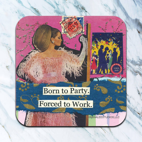 Born To Party Coaster