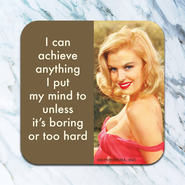 I Can Achieve Anything Coaster