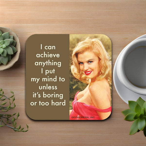 I Can Achieve Anything Coaster