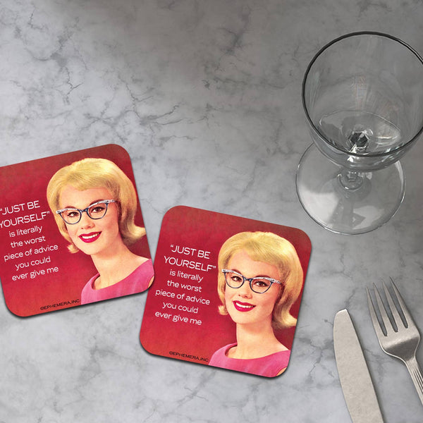 Just Be Yourself Coaster