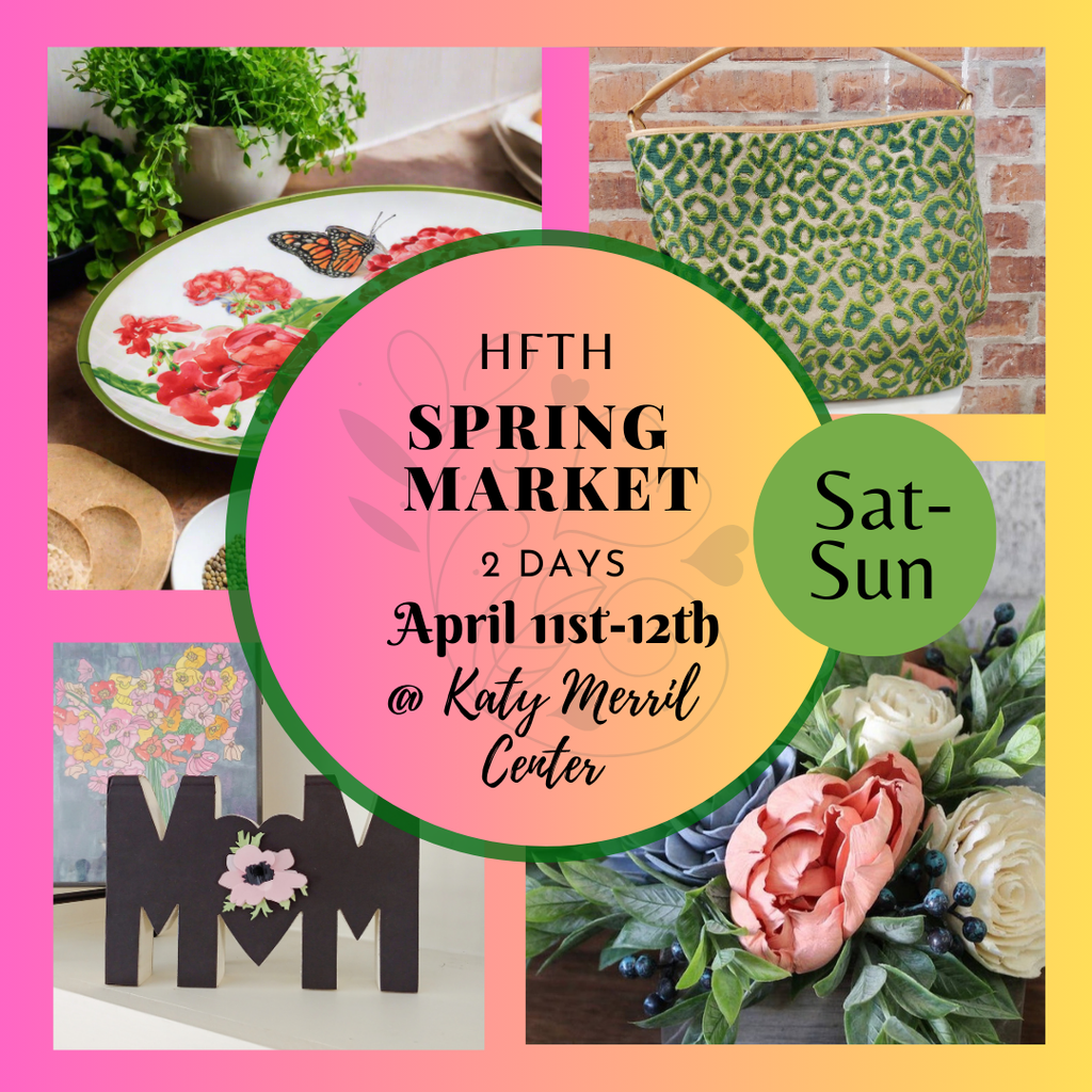 YOU'RE INVITED Spring Market at Katy Merril