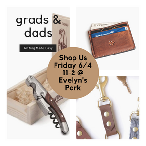 YOU'RE INVITED Grads & Dads Pop Up Shop