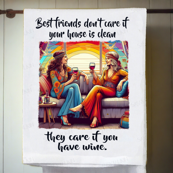 Best Friends Don’t Care Kitchen Towel