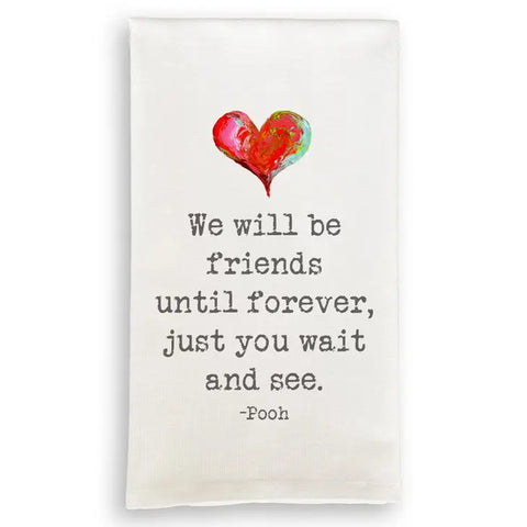 We Will Be Friends Kitchen Towel