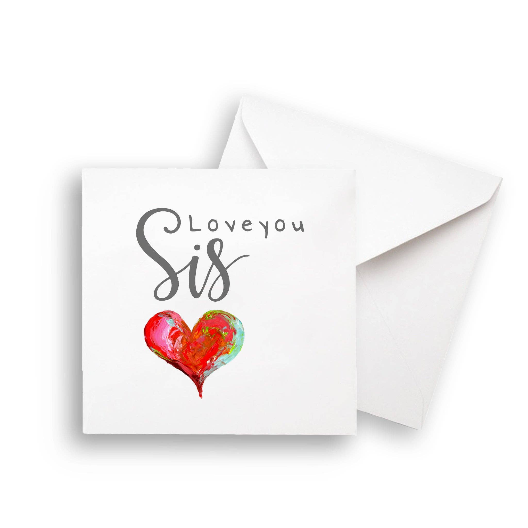 Love You Sis Note Card
