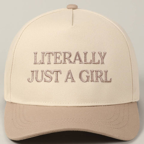 Literally Just A Girl Baseball Hat