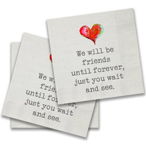 We Will Be Friends Cocktail Napkin