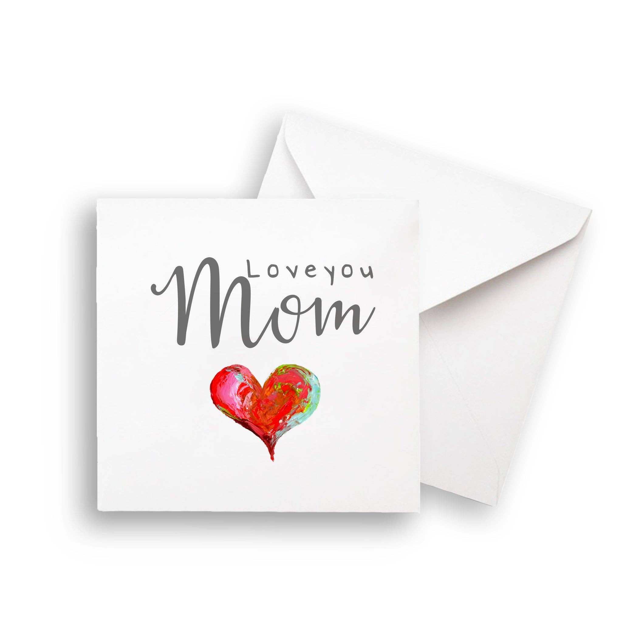 Love You Mom Note Card