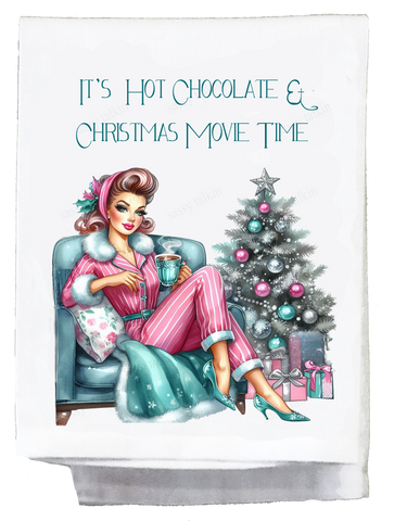 Christmas It's Hot Chocolate and Movie Time Kitchen Towel