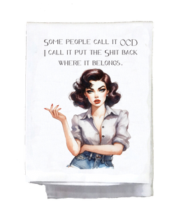 Some People Call it OCD Kitchen Towel