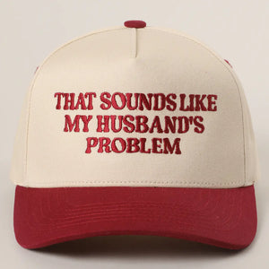 That Sounds Like Embroidered Baseball Hat