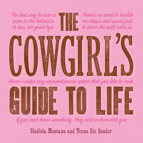Cowgirl's Guide To Life Book