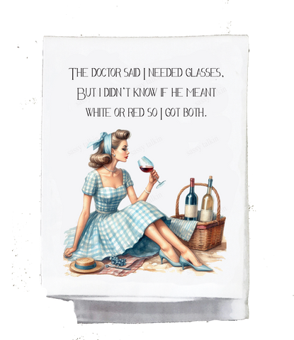 The Doctor Said I Need Glasses Kitchen Towel