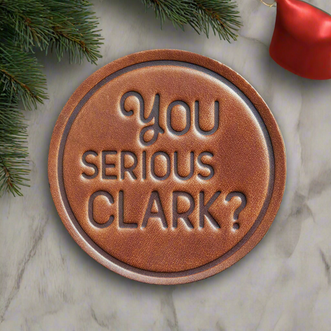 You Serious Clark? Leather Coaster