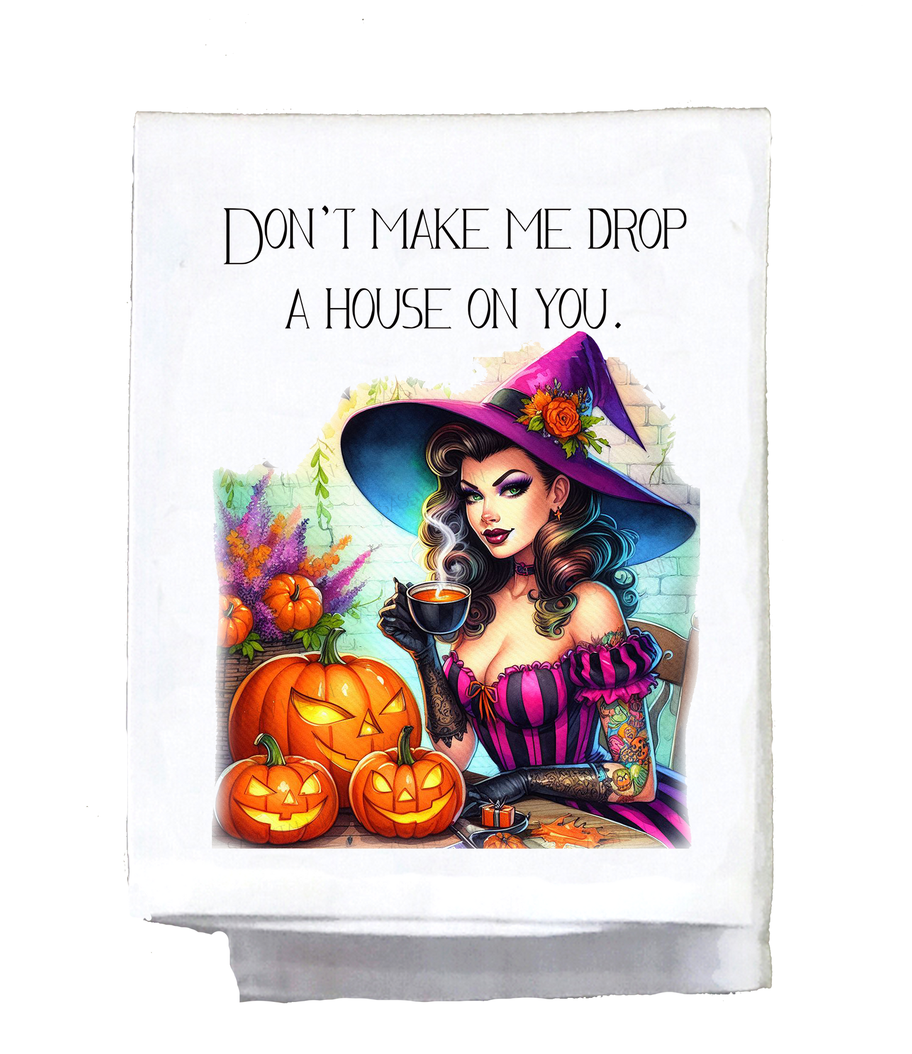 Don't Make Me Drop a House on You Kitchen Towel