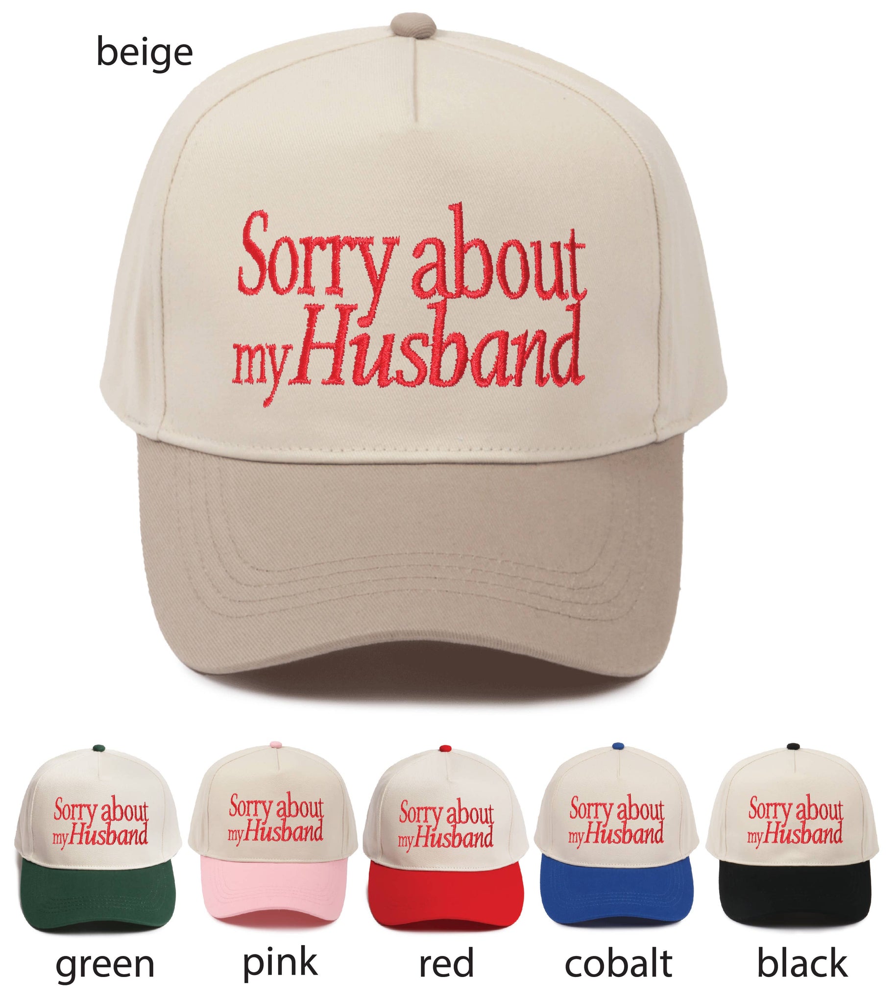 Sorry About My Husband Baseball Hat