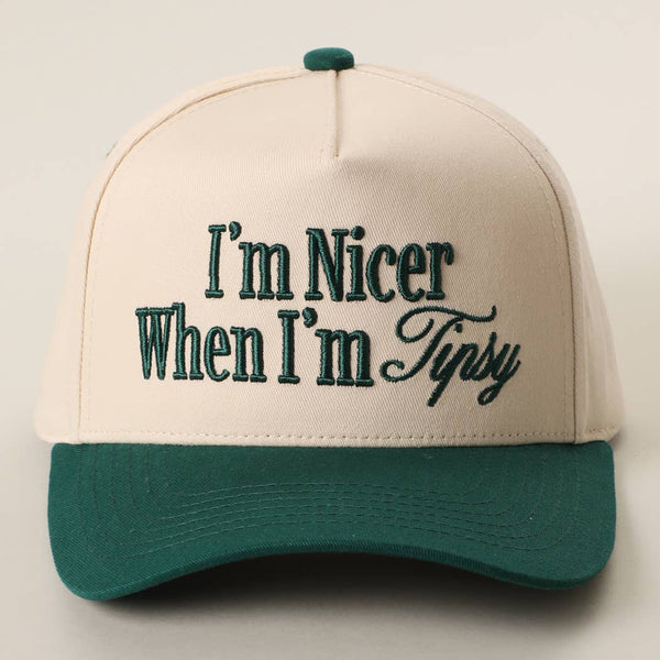 I'm Nicer When I'm Tipsy Baseball Hat