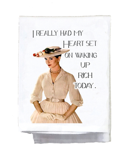 Waking Up Rich Kitchen Towel