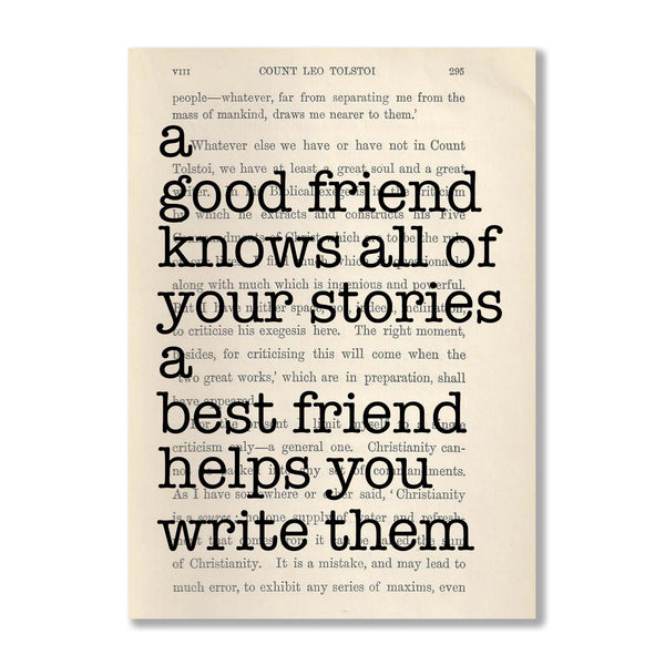 A Good Friend Knows All Of Your Stories Book Print