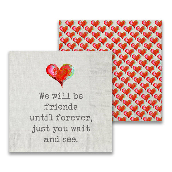 We Will Be Friends Cocktail Napkin