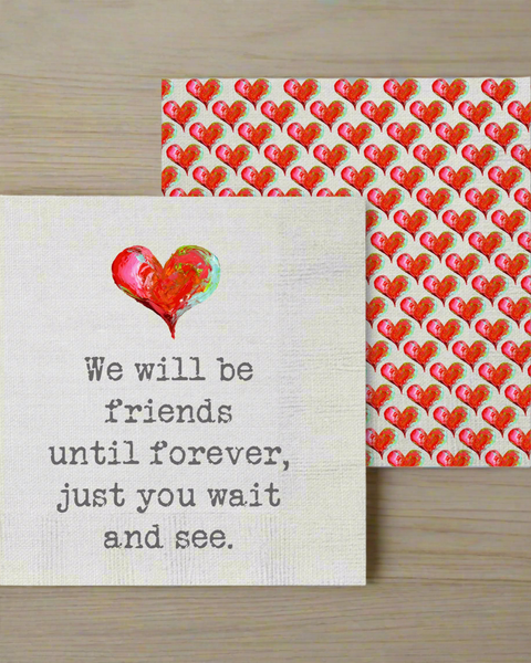 We Will Be Friends Cocktail Napkin