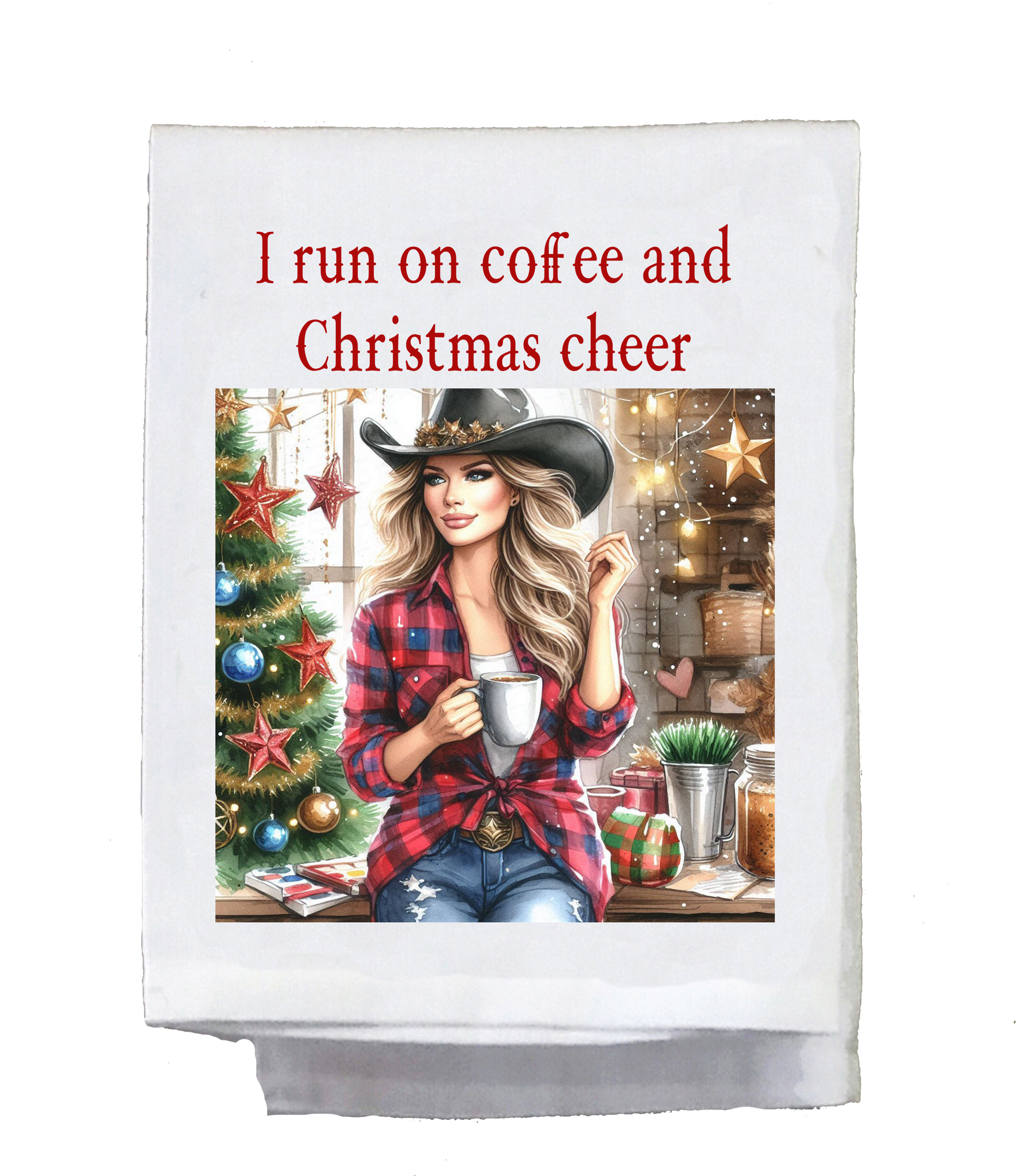 Country Christmas I Run on Coffee Kitchen Towel