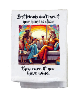 Best Friends Don’t Care Kitchen Towel