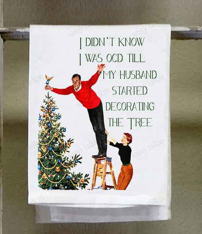 Christmas I Didn't Know I Was OCD Kitchen Towel