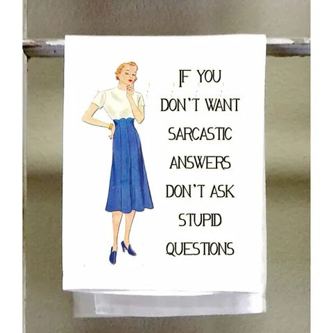 Stupid Questions Kitchen Towel