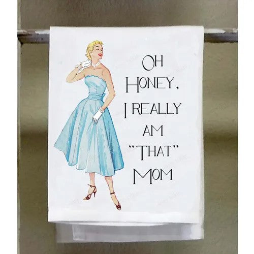 That Mom Kitchen Towel