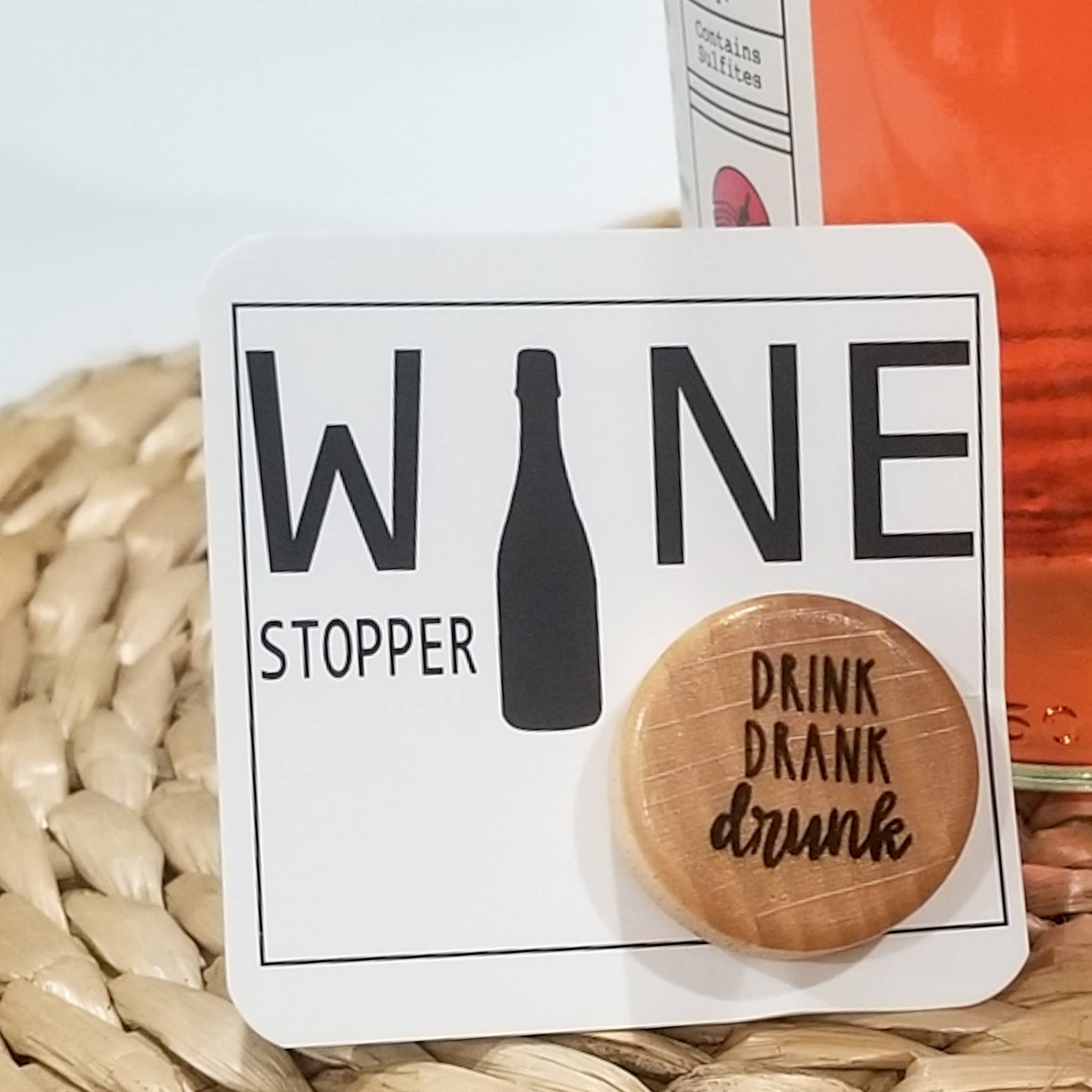 Drink Drank Drunk Wine Stopper