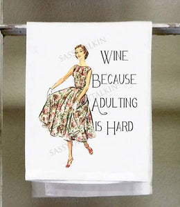 Wine Because Adulting Is Hard Kitchen Towel