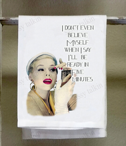 I Don't Believe Myself Kitchen Towel