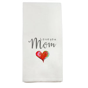 Love You Mom Kitchen Towel